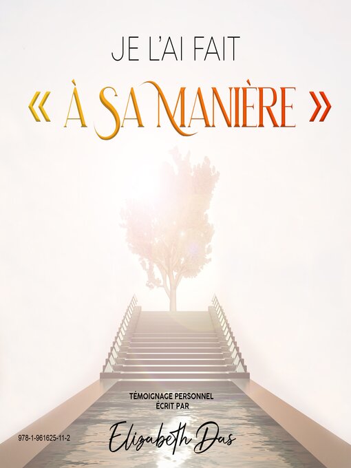 Title details for Je l'ai fait « à Sa manière »French by Elizabeth Das - Available